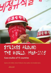 Velden, Jacobus Hermanus Antonius van der — Strikes Around the World, 1968-2005