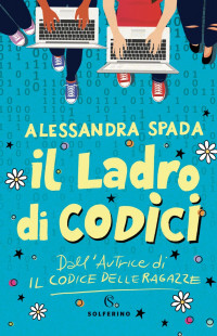 Alessandra Spada — Il ladro di codici