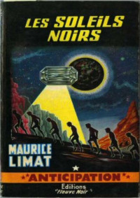 Limat, Maurice — Les Soleils noirs