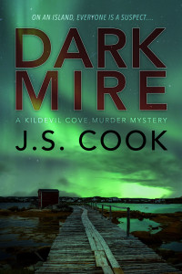 J. S. Cook — Dark Mire (Kildevil Cove Murder Mysteries 2)