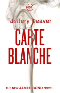 Deaver, Jeffery — Carte Blanche