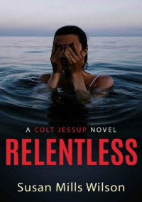 Susan Mills Wilson — Relentless