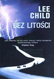 Lee Child — Bez litości