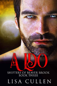 Lisa Cullen — Aldo: A Bear Shifter Fantasy Romance (Shifters of Beaver Brook Book 3)