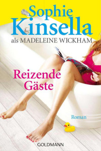 Sophie Kinsella — Reizende Gäste