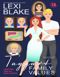 Lexi Blake [Blake, Lexi] — Taggart Family Values