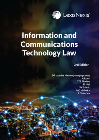 van der Merwe; — Information Communications and Technology Law 3Ed