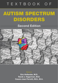 Eric Hollander & Randi J. Hagerman & Casara Jean Ferretti — Autism Spectrum Disorders