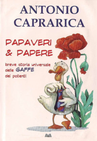 Antonio Caprarica [Caprarica, Antonio] — Papaveri e papere