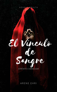 Erene Ehri — Atrévete a arriesgar