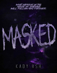 Kady Ash — Masked