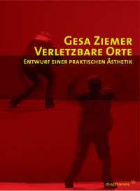 Gesa Ziemer — Verletzbare Orte