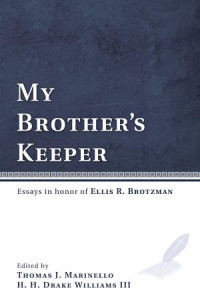 Thomas J. Marinello;H. H. Drake Williams lll; — My Brother's Keeper