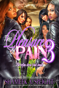 Shameek Speight — The Pleasure of Pain 3