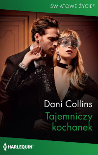 Dani Collins — Tajemniczy kochanek