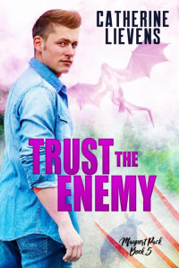 Catherine Lievens — Trust the Enemy