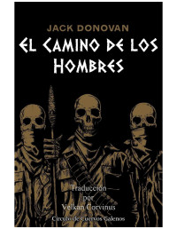 Jack Donovan — El Camino De Los Hombres