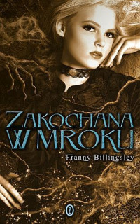 Franny Billingsley — Zakochana w mroku