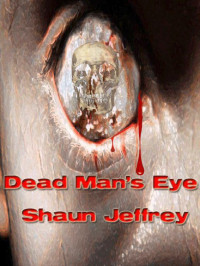 Shaun Jeffrey — Dead Man's Eye
