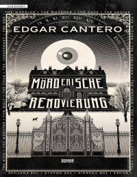 Edgar Cantero — Mörderische Renovierung