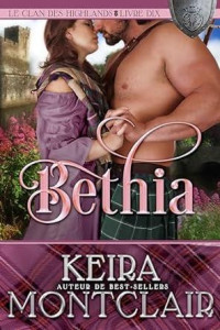 Keira Montclair — Bethia (French Edition)