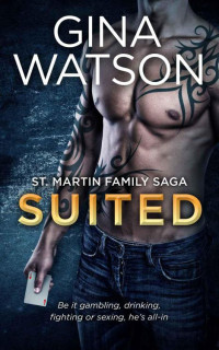 Gina Watson — Suited (St. Martin Family Saga)
