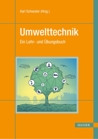 Karl Schwister, (Hrsg.) — Umwelttechnik. Ein Lehr- und Übungsbuch