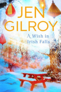 Jen Gilroy  — A Wish in Irish Falls