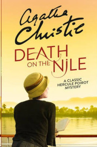 Agatha Christie [Christie, Agatha] — Death on the Nile: Hercule Poirot Investigates