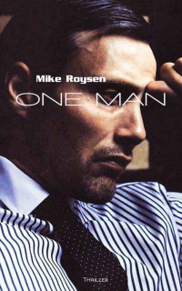 Mike Roysen [Roysen, Mike] — One Man