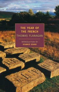 Thomas Flanagan — The Year of the French