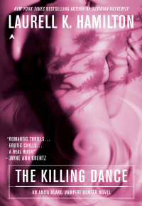 Laurell K. Hamilton — The Killing Dance (Anita Blake, Vampire Hunter, #06)