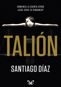 Santiago Díaz — Talión