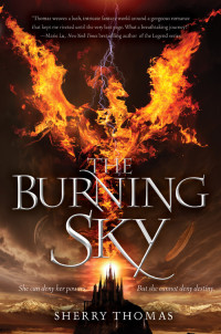 Sherry Thomas [Thomas, Sherry] — The Burning Sky