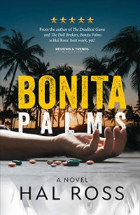 Hal Ross  — Bonita Palms