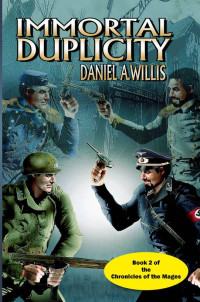 Daniel A. Willis — Immortal Duplicity