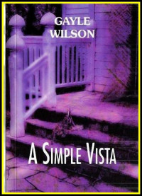 Gayle Wilson — A Simple Vista