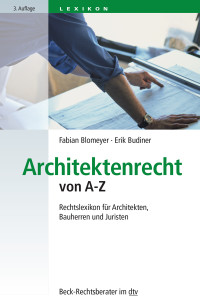 Fabian Blomeyer, Erik Budiner & Erik Budiner — Architektenrecht von A-Z