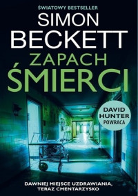 Simon Beckett — Zapach śmierci