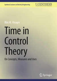 Vinagre B. — Time in Control Theory. On Concepts Measures and Uses 2024