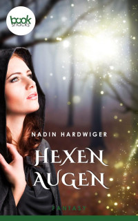 Hardwiger, Nadin — booksnacks - Hexenaugen
