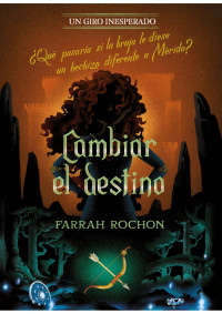 Farrah Rochon — Cambiar el destino