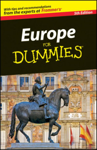 Donald Olson, Liz Albertson, Cheryl A. Pientka, George McDonald, Darwin Porter, Danforth Prince, Hana Mastrini, Bruce Murphy, Alessandra de Rosa, Neil Edward Schlecht, Tania Kollias — Europe For Dummies