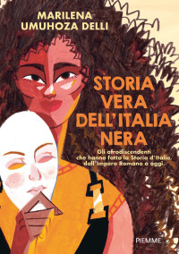 Marilena Umuhoza Delli — Storia vera dell'Italia nera