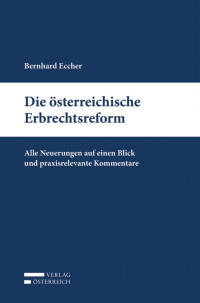 Bernhard Eccher; — 001-234, Eccher, Erbrechtsreform.AK16.11.s/w.indd