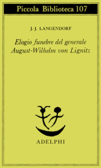 J. J. Langendorf — Elogio funebre del generale August-Wilhelm von Lignitz