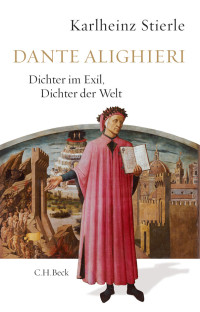 Karlheinz Stierle; — Dante Alighieri