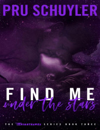 Pru Schuyler — Find Me Under the Stars: Hockey Romance