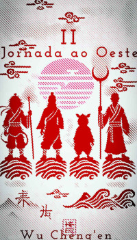 Wu Cheng'en — Jornada ao Oeste (Vol. 2)