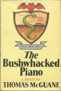Thomas McGuane — The Bushwhacked Piano